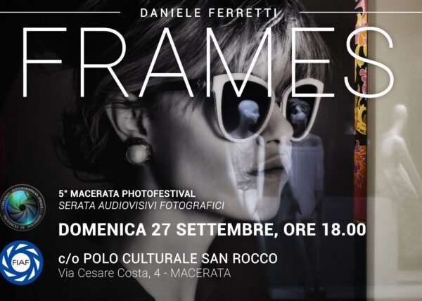 Frames - Macerata photo festival 2026